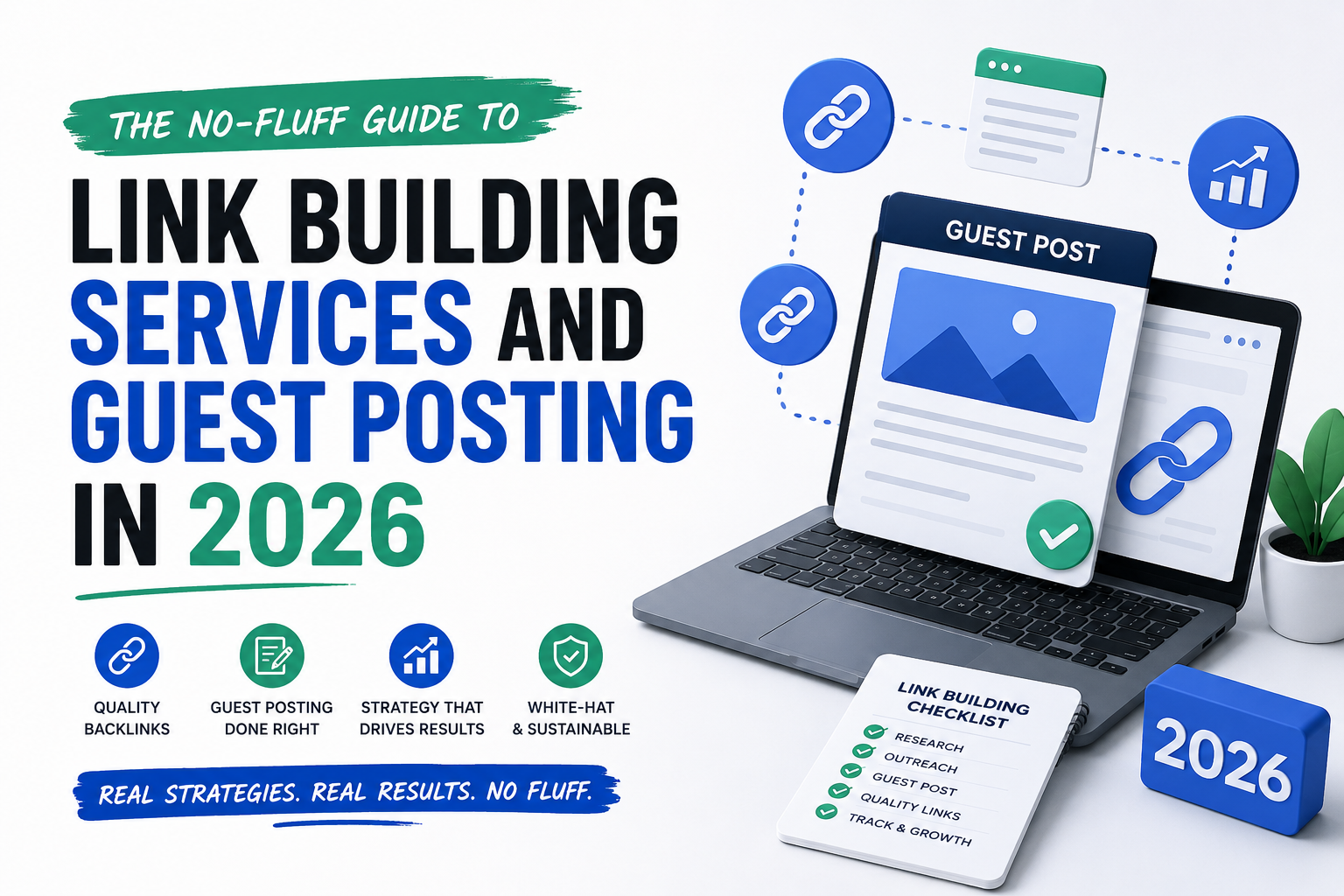 The No-Fluff Guide to Link Building Services and Guest Posting in 2026