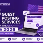 Top 7 Guest Posting Services in the USA for 2026 (Ranked & Reviewed)