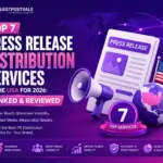 Top 7 Press Release Distribution Services in the USA for 2026 (Ranked & Reviewed)