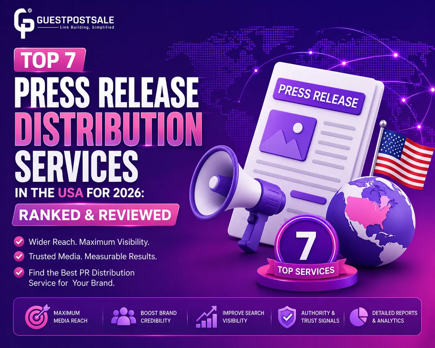 Top 7 Press Release Distribution Services in the USA for 2026 (Ranked & Reviewed)