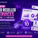 Top 10 SEO Reseller Services in the USA for 2026: Ranked & Reviewed