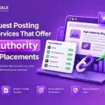 15 Guest Posting Services That Offer High-Authority Publisher Placements